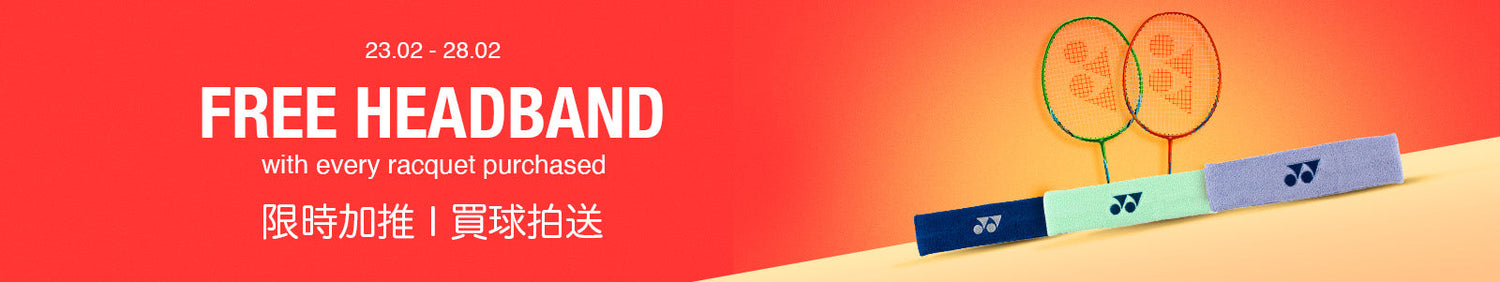 (23.02 - 28.02) Free headband with racquet purchase